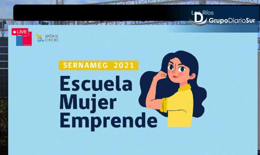 Emprendedoras de Los Ríos se certificaron en Escuela Mujer Emprende 2021 
