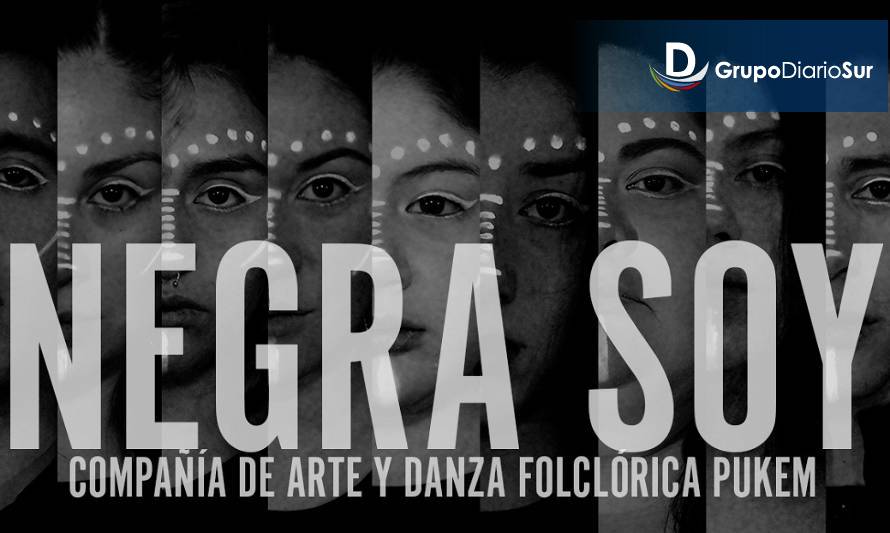 "Negra Soy": La propuesta audiovisual que nació en Paillaco